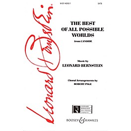 Leonard Bernstein Music Best of All Possible Worlds (from Candide) (SATB) SATB Composed by Leonard Bernstein