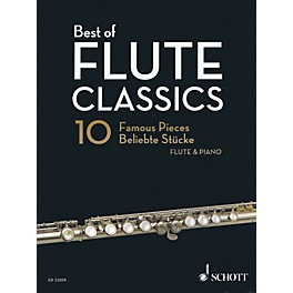 Schott Best of Flute Classics (10 Famous Pieces for Flute and Piano) Woodwind Solo Series Softcover