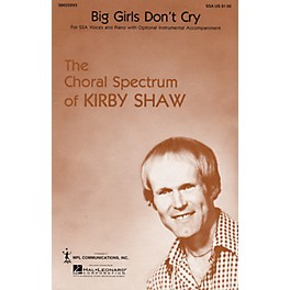 Hal Leonard Big Girls Don't Cry SSA by The Weather Girls arranged by Kirby Shaw
