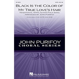 Hal Leonard Black Is the Color of My True Love's Hair SAB Arranged by John Purifoy