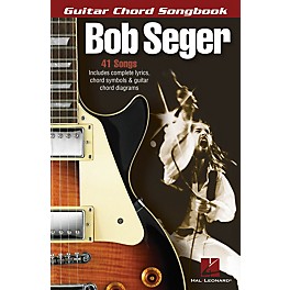 Hal Leonard Bob Seger - Guitar Chord Songbook Guitar Chord Songbook Series Softcover Performed by Bob Seger