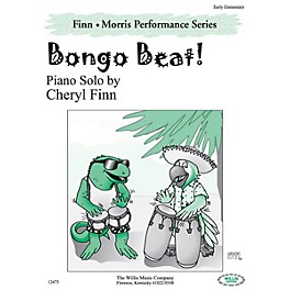 Willis Music Bongo Beat! (The Finn & Morris Performance Series/Early Elem Level) Willis Series by Cheryl Finn