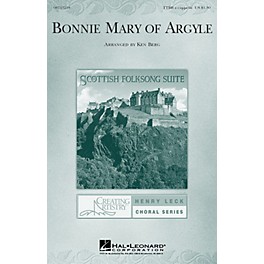 Hal Leonard Bonnie Mary of Argyle (from Scottish Folksong Suite) TTBB A Cappella arranged by Ken Berg