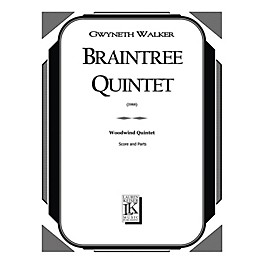 Lauren Keiser Music Publishing Braintree Quintet (Woodwind Quintet) LKM Music Series by Gwyneth Walker