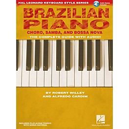 Hal Leonard Brazilian Piano - Choro, Samba, and Bossa Nova Keyboard Instruction by Robert Willey (Book/Online Audio)