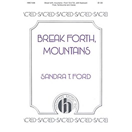Hinshaw Music Break Forth, Mountains SATB composed by Ford