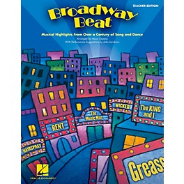 Hal Leonard Broadway Beat - Musical Highlights from Over a Century of Song and Dance Teacher's Edition