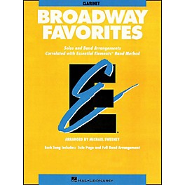Hal Leonard Broadway Favorites Clarinet Essential Elements Band