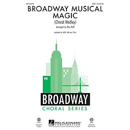 Hal Leonard Broadway Musical Magic (Choral Medley) SAB arranged by Mac Huff