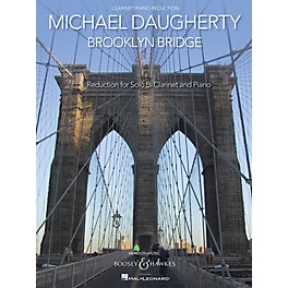 Boosey and Hawkes Brooklyn Bridge Boosey & Hawkes Chamber Music Series Composed by Michael Daugherty