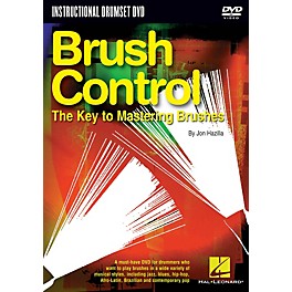 Hal Leonard Brush Control (The Key to Mastering Brushes) Instructional/Drum/DVD Series DVD Written by Jon Hazilla