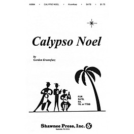 Shawnee Press Calypso Noel (Based on Matthew 1) SATB composed by Gordon Krunnfusz