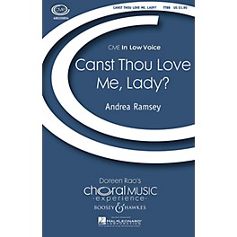 Boosey and Hawkes Canst Thou Love Me, Lady? (CME In Low Voice) TTBB composed by Andrea Ramsey