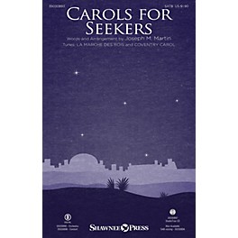Shawnee Press Carols for Seekers SATB arranged by Joseph M. Martin