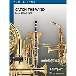 Curnow Music Catch the Wind (Grade 2.5 - Score and Parts) Concert Band Level 2.5 Composed by Mike Hannickel