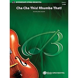 Alfred Cha Cha This Rhumba That String Orchestra Grade 2