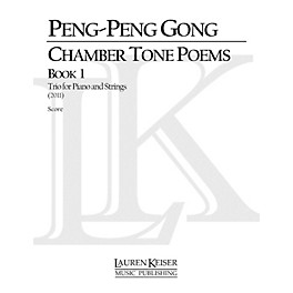Lauren Keiser Music Publishing Chamber Tone Poems, Book 1: Trio for Piano and Strings (Full Score) LKM Music Series by Pen...