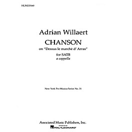 Associated Chanson Dessus Le Marche D' Arras SATB composed by A Willaert