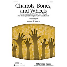 Shawnee Press Chariots, Bones, and Wheels 2-Part by Joseph M. Martin