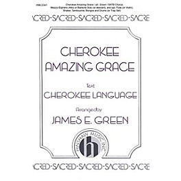 Hinshaw Music Cherokee Amazing Grace SATB arranged by James E. Green