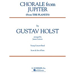 G. Schirmer Chorale from Jupiter (from The Planets) (Grade 2) Concert Band Level 2 Composed by Gustav Holst