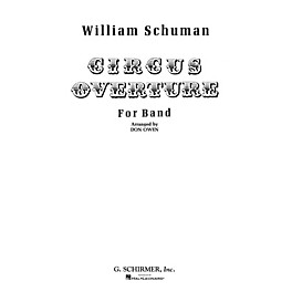 G. Schirmer Circus Overture (Score and Parts) Concert Band Level 4-5 Composed by William Schuman