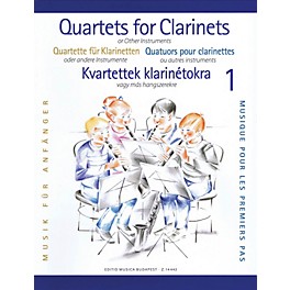 Editio Musica Budapest Clarinet Quartets for Beginners - Volume 1 EMB Series Composed by Various Arranged by Eva Perenyi