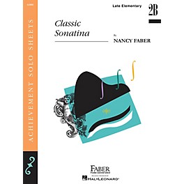 Faber Piano Adventures Classic Sonatina (Late Elem Level Piano Solos) Faber Piano Adventures Series by Nancy Faber