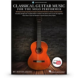 Hal Leonard Classical Guitar Music for the Solo Performer: 20 Popular Songs Superbly Arranged in Standard Notation and Tab...