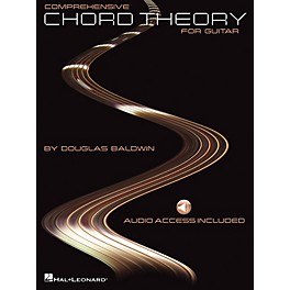 Hal Leonard Comprehensive Chord Theory for Guitar Guitar Educational Series Softcover with CD by Douglas Baldwin