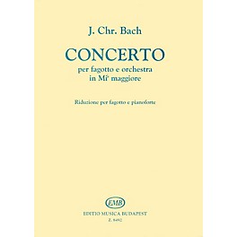 Editio Musica Budapest Conc in E Flat (Bassoon with Piano Accompaniment) EMB Series by Johann Christian Bach