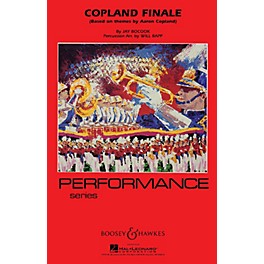 Boosey and Hawkes Copland Finale - Full Score Marching Band Level 4 Composed by Jay Bocook Arranged by Will Rapp