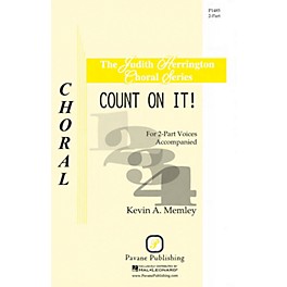 Pavane Count on It! 2-Part composed by Kevin A. Memley