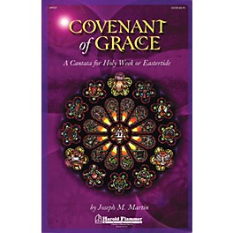 Shawnee Press Covenant of Grace (A Cantata for Holy Week or Easter Orchestration) Score & Parts by Joseph Martin