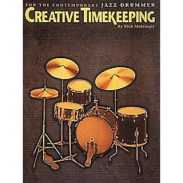 Hal Leonard Creative Timekeeping for the Contemporary Jazz Drummer