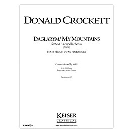 Lauren Keiser Music Publishing Daglarym/My Mountains SATB a cappella Composed by Donald Crockett