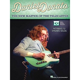 Hal Leonard Daniel Donato - The New Master of The Telecaster: Pathways To Dynamic Solos Book/DVD