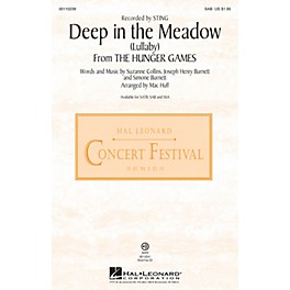 Hal Leonard Deep in the Meadow (Lullaby) (from The Hunger Games)  SAB SAB by Sting arranged by Mac Huff