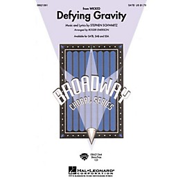 Hal Leonard Defying Gravity (from Wicked) SAB Arranged by Roger Emerson