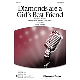 Shawnee Press Diamonds Are A Girl's Best Friend SSA arranged by Mark Hayes