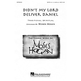 Hal Leonard Didn't My Lord Deliver Daniel SATB DV A Cappella arranged by Moses Hogan