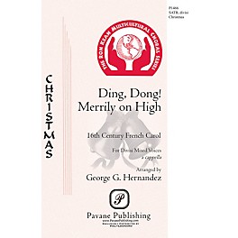 Pavane Ding Dong! Merrily on High SATB a cappella arranged by George Hernandez
