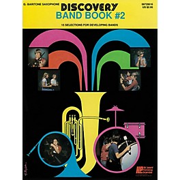 Hal Leonard Discovery Band Book #2 (E Flat Baritone Saxophon) Concert Band Level 1 Composed by Anne McGinty