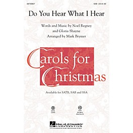 Hal Leonard Do You Hear What I Hear? SAB arranged by Mark Brymer