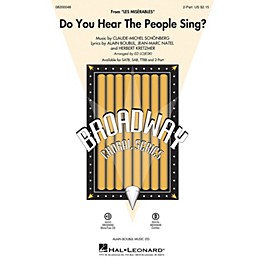 Hal Leonard Do You Hear the People Sing? (from Les Misérables) 2-Part arranged by Ed Lojeski