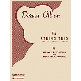 Rubank Publications Dorian Album (Violin, Cello and Piano) Ensemble Collection Series Arranged by Harvey S. Whistler