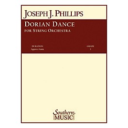 Southern Dorian Dance (String Orchestra) Southern Music Series Composed by Joseph J. Phillips