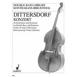 Schott Double Bass Concerto in E Major, Krebs 172 by Karl Ditters von Dittersdorf Arranged Franz Tischer-Zeitz