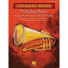 Canadian Brass Early Jazz Classics (Canadian Brass Quintets Score) Brass Ensemble Series Arranged by Luther Henderson