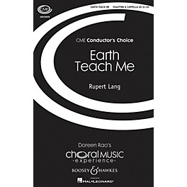 Boosey and Hawkes Earth Teach Me (CME Conductor's Choice) SSAATTBB A Cappella composed by Rupert Lang